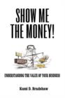 Image for Show Me the Money!