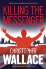 Image for Killing the Messenger