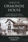 Image for Voices of Ormonde House : A History of the Early Years of Newbury College