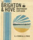 Image for The Brighton &amp; Hove Indpependent Cafe Guide
