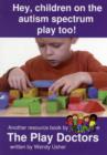 Image for Hey, Children on the Autism Spectrum Play Too!