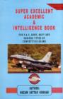 Image for Super Excellent Academic &amp; Intelligence Book : Army, Navy &amp; Air Force IQ Book