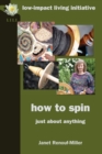 Image for How to Spin : Just About Anything