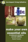 Image for Make Your Own Essential Oils and Skin-care Products