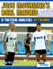 Image for Jose Mourinho&#39;s Real Madrid - A Tactical Analysis : Attacking