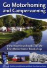 Image for Go Motorhoming and Campervanning : Motorhome and Camper Van Guide