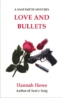 Image for Love and Bullets: A Sam Smith Mystery