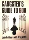 Image for A gangster&#39;s guide to God