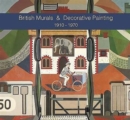 Image for British Murals &amp; Decorative Painting 1910-1970