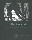 Image for The Great War : As Recorded Through the Fine and Popular Arts