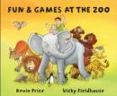 Image for Fun and Games at the Zoo