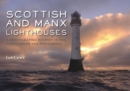 Image for Scottish and Manx lighthouses  : a photographic journey in the footsteps of the Stevensons