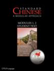 Image for Standard Chinese : A Modular Approach, Modules 1, 2 Student Text
