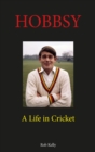Image for Hobbsy : A Life in Cricket
