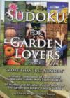 Image for Sudoku for Garden Lovers : More Than Just Numbers : v. 1