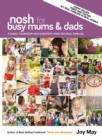 Image for Nosh for Busy Mums and Dads