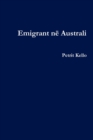 Image for Emigrant Ne Australi (Emigrant in Australia)