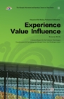Image for Experience, value, influence: a research report on the volunteer work legacy transformation of the Beijing 2008 Olympic Games and Paralympic Games