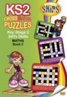 Image for SKIPS CrossWord Puzzles Key Stage 2 Maths SATs CrossMaths