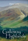 Image for The Galloway Highlands