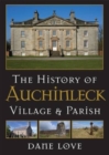 Image for The History of Auchinleck