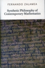 Image for Synthetic Philosophy of Contemporary Mathematics
