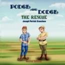 Image for Podge and Dodge The Rescue