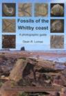 Image for Fossils of the Whitby Coast : A Photographic Guide