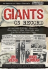 Image for Giants on Record : America&#39;s Hidden History, Secrets in the Mounds and the Smithsonian Files