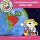 Image for Which Endangered Animal Lives in Brazil?
