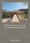 Image for The Art Lover`s Guide to Japanese Museum