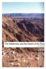 Image for The Wilderness and the Desert of the Real : Part 1 of 4 in Spiritual Direction in a Postmodern Landscape