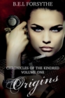 Image for Chronicles of the Kindred : Volume One : Origins