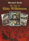 Image for The life and times of Kitty Wilkinson