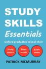 Image for Study skills essentials  : Oxford graduates reveal their secrets