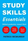 Image for Study skills essentials: Oxford graduates reveal their secrets