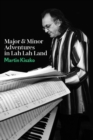Image for Major and Minor Adventures in Lah Lah Land
