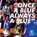 Image for Once a blue, always a blue  : an illustrated book of Everton quotations