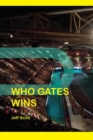 Image for Who Gates Wins : Further lingering stares inside the Speedway Grand Prix Technicolour Dreamcoat