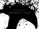 Image for Lucy Liu - Seventy Two