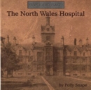 Image for The North Wales Hospital