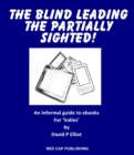 Image for Blind leading the partially sighted!