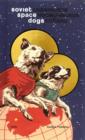 Image for Soviet space dogs