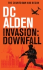 Image for Invasion Downfall : A Military Action Technothriller