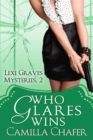 Image for Who Glares Wins (Lexi Graves Mysteries, 2)