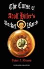 Image for The Curse of Adolf Hitler&#39;s Pocket Watch
