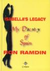 Image for Isabella&#39;s Legacy : My Discovery of Spain