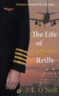 Image for The Life of Captain Reilly