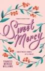 Image for Sweet Mercy : A Marula Heights Romance