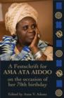 Image for Essays in Honour of Ama Ata Aidoo at 70